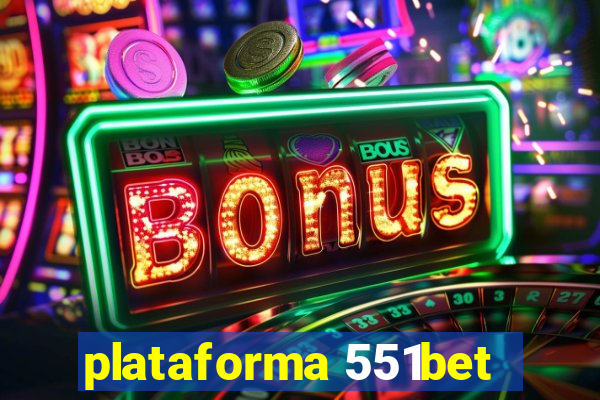 plataforma 551bet